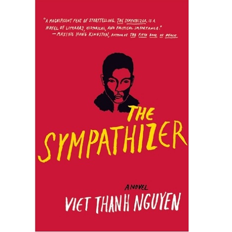 The Sympathizer by Viet Thanh Nguyen 