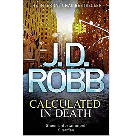Calculated in Death by J D Robb 