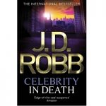 Celebrity in Death by J D Robb