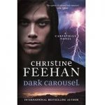 Dark Carousel by Christine Feehan