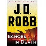 Echoes in Death by J D Robb