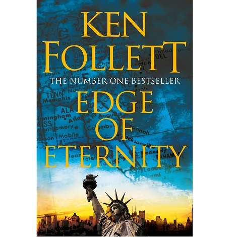 Edge of Eternity by Ken Follett 