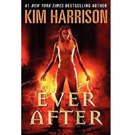 Ever After by Kim Harrison 