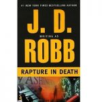 Rapture in Death by J D Robb