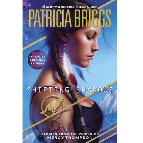 Shifting Shadows by Patricia Briggs 