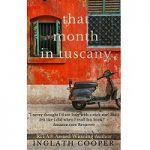 That Month in Tuscany by Inglath Cooper