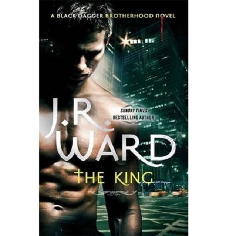 The King by J R Ward 