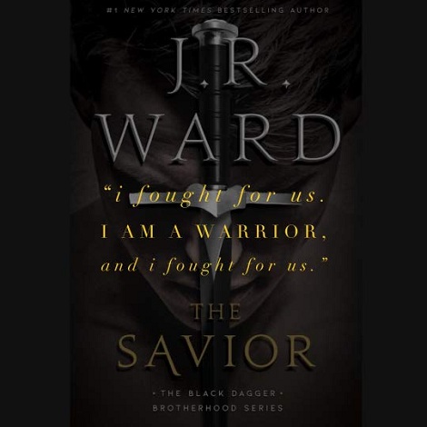 The Savior by J R Ward