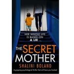 The Secret Mother by Shalini Boland