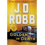 Golden in Death by J. D. Robb