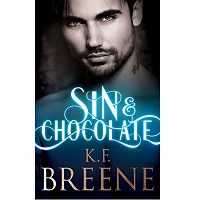 Sin & Chocolate by K F Breene