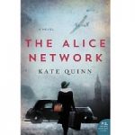 The Alice Network by Kate Quinn