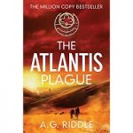 The Atlantis Plague by A G Riddle