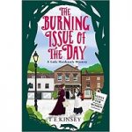 The Burning Issue of the Day by T E Kinsey