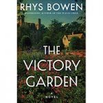 The Victory Garden by Rhys Bowen