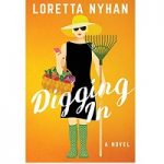 Digging In by Loretta Nyhan