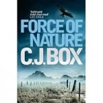 Force of Nature by C. J. Box