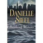 Rushing Waters by Danielle Steel