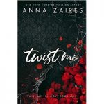 Twist Me by Anna Zaires