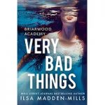 Very Bad Things by Ilsa Madden-Mills