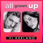 All Grown Up by Vi Keeland