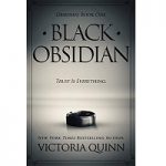 Black Obsidian by Victoria Quinn
