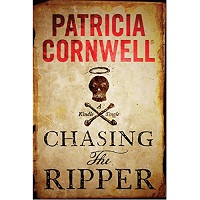 Chasing the Ripper by Patricia Cornwell