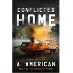 Conflicted Home by A. American