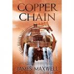 Copper Chain by James Maxwell