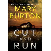 Cut and Run by Mary Burton