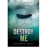 Destroy Me by Tahereh Mafi PDF