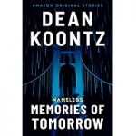 Memories of Tomorrow by Dean Koontz