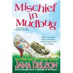 Mischief in Mudbug by Jana DeLeon