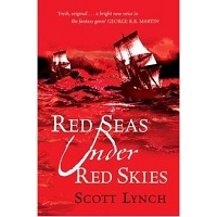 Red Seas Under Red Skies by Scott Lynch