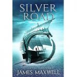Silver Road by James Maxwell