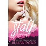 Stalk Me by Jillian Dodd