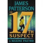 The 17th Suspect by James Patterson