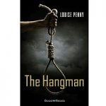 The Hangman by Louise Penny