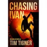 Chasing Ivan by Tim Tigner