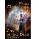 City of the Dead by Vasily Mahanenko