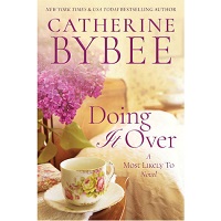 Doing It Over by Catherine Bybee
