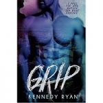 Grip by Kennedy Ryan