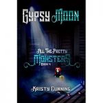 Gypsy Moon by Kristy Cunning