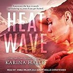 Heat Wave by Karina Halle