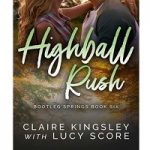 Highball Rush by Claire Kingsley
