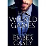 His Wicked Games Ember Casey