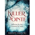 Killer Pointe by Kristi Helvig