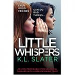 Little Whispers by K.L. Slater