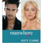 Manwhore +1 by Katy Evans