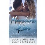 Moonshine Kiss by Lucy Score